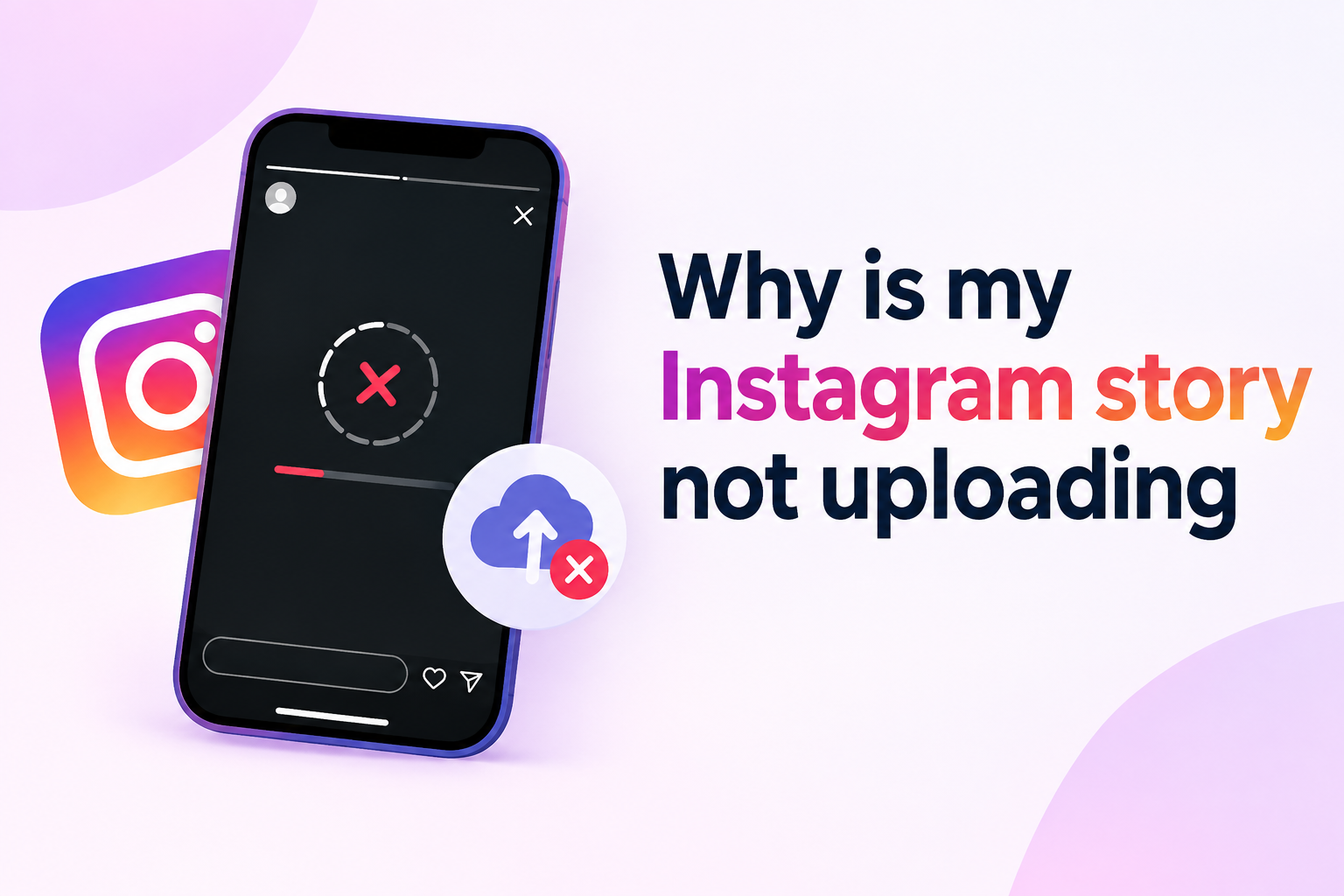 Why is my Instagram story not uploading